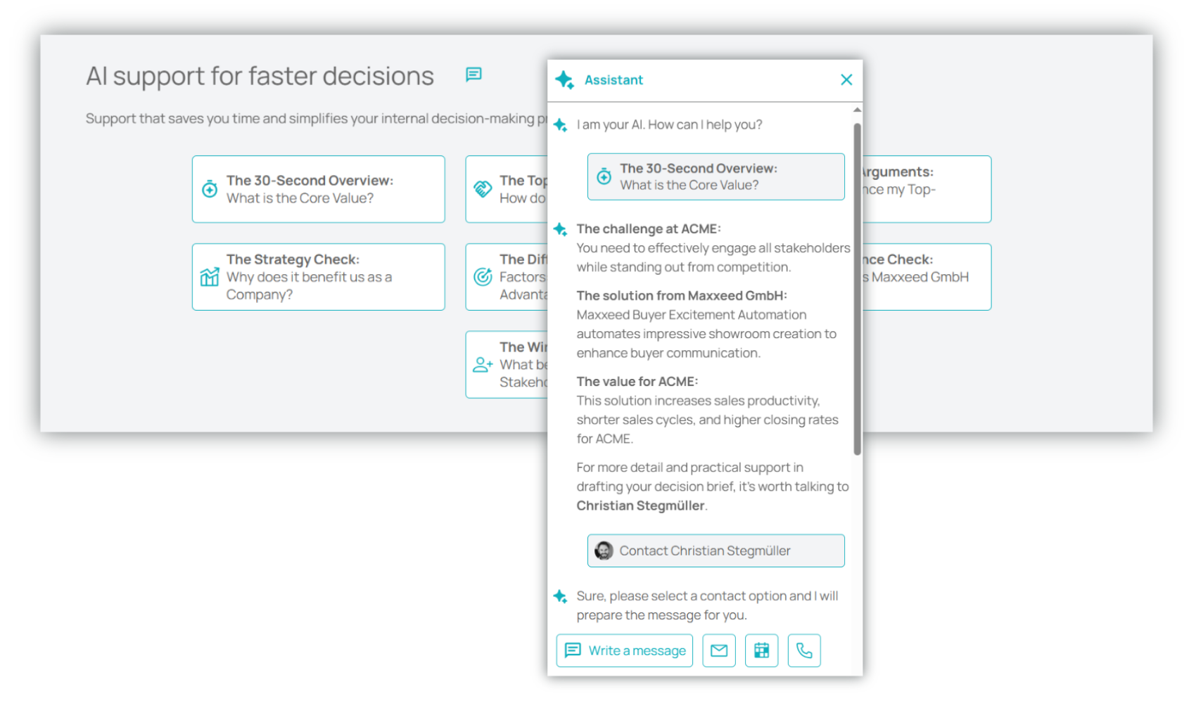 Assistance in the internal decision-making process of the target customer